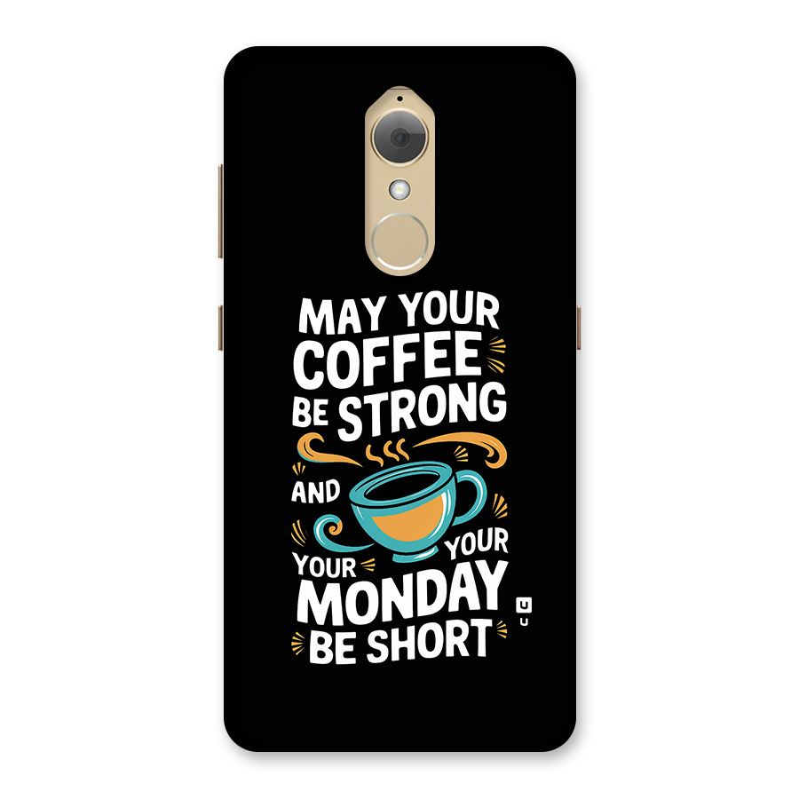 Strong Coffee Back Case for Lenovo K8