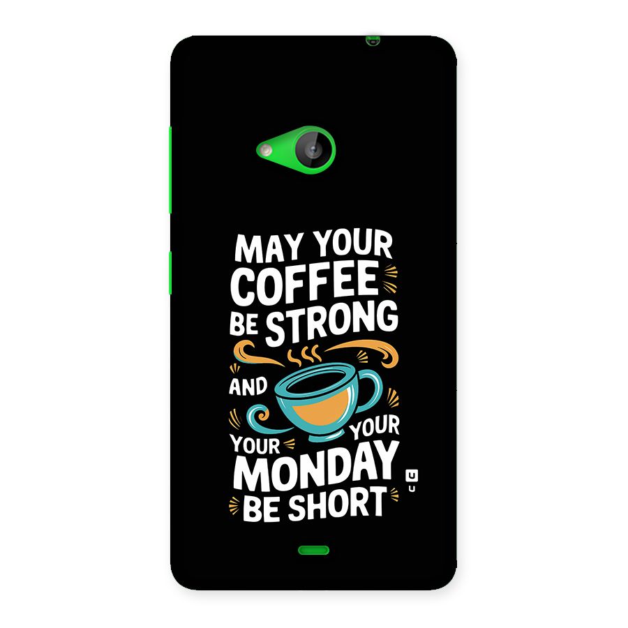 Strong Coffee Back Case for Lumia 535