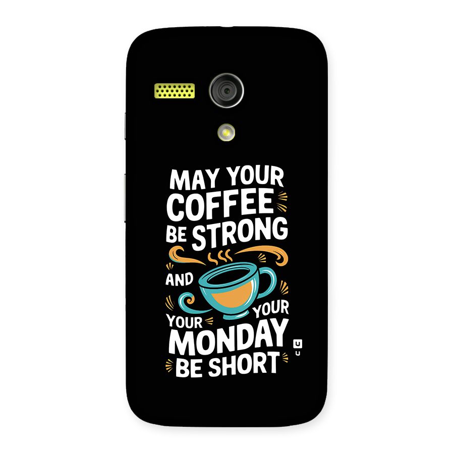 Strong Coffee Back Case for Moto G