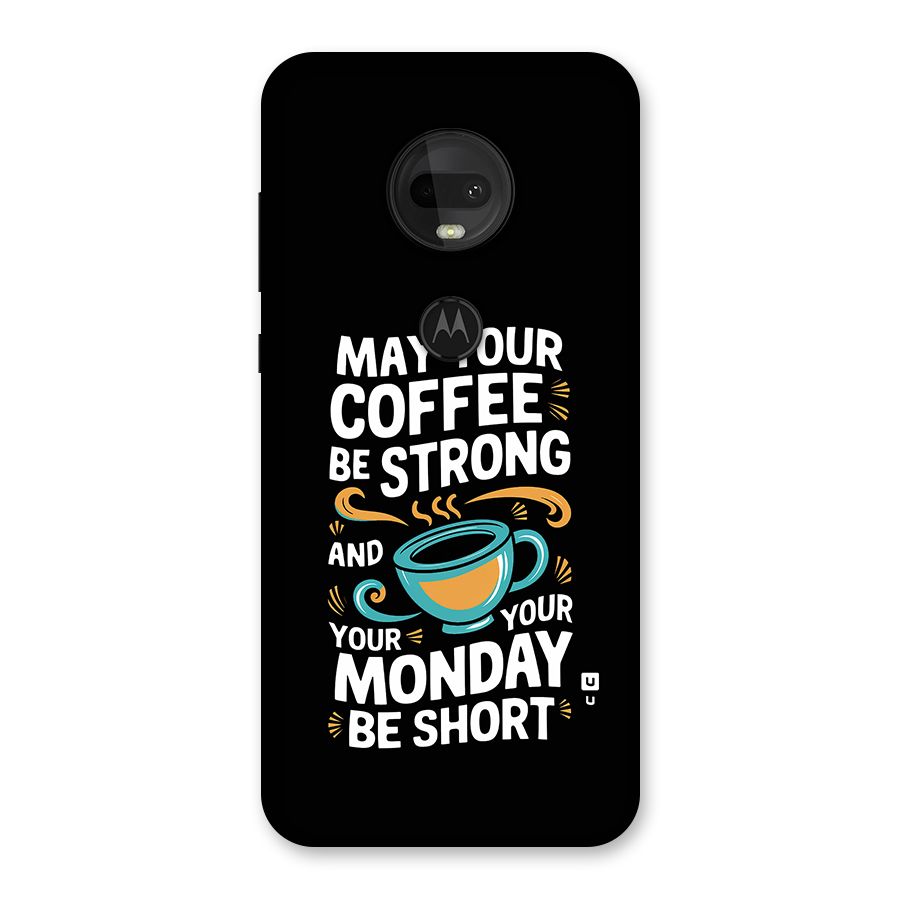 Strong Coffee Back Case for Moto G7