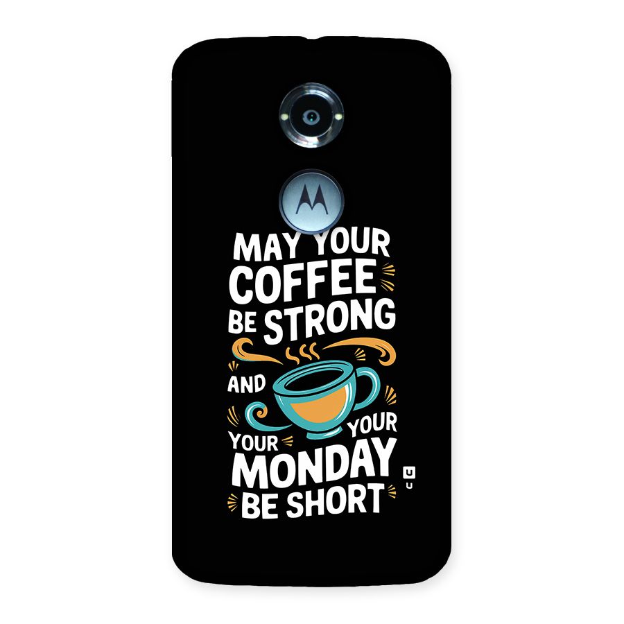 Strong Coffee Back Case for Moto X2