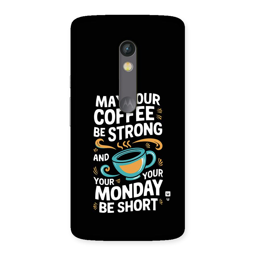 Strong Coffee Back Case for Moto X Play