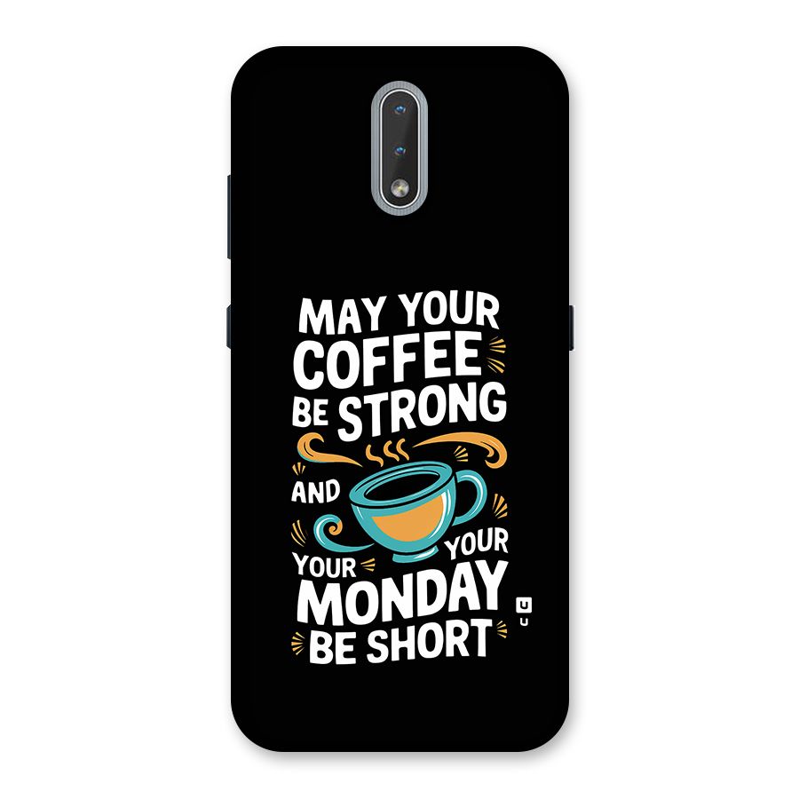 Strong Coffee Back Case for Nokia 2.3