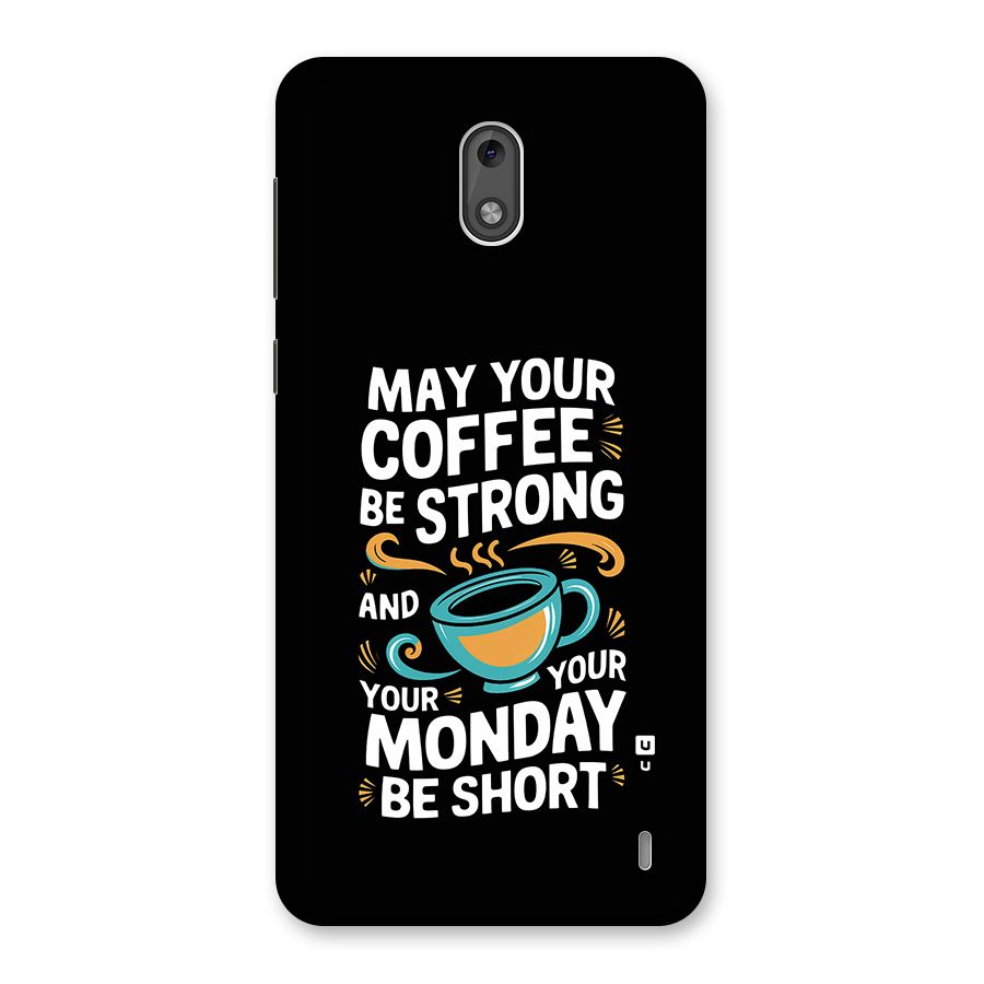 Strong Coffee Back Case for Nokia 2