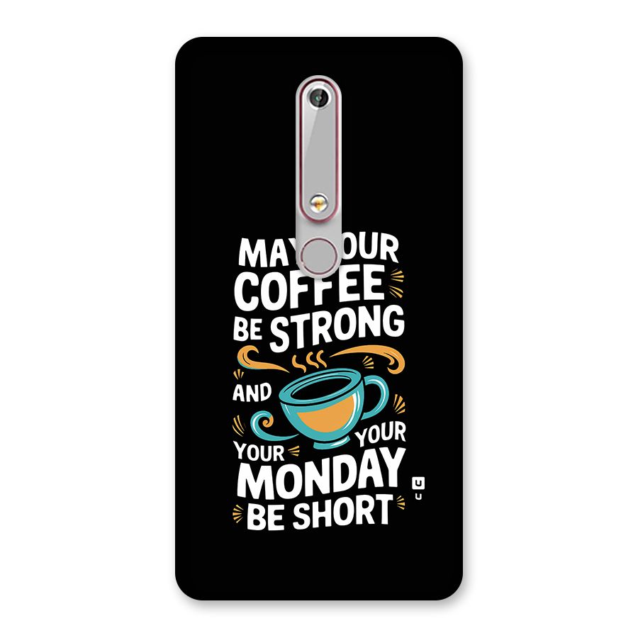 Strong Coffee Back Case for Nokia 6.1