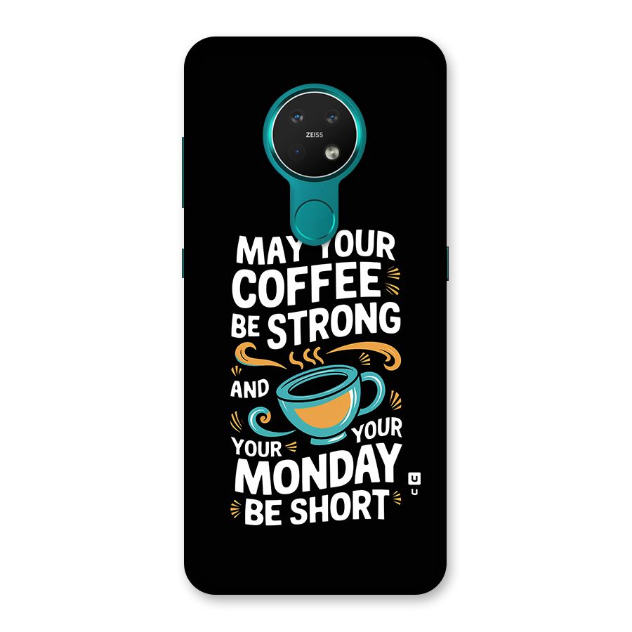 Strong Coffee Back Case for Nokia 7.2