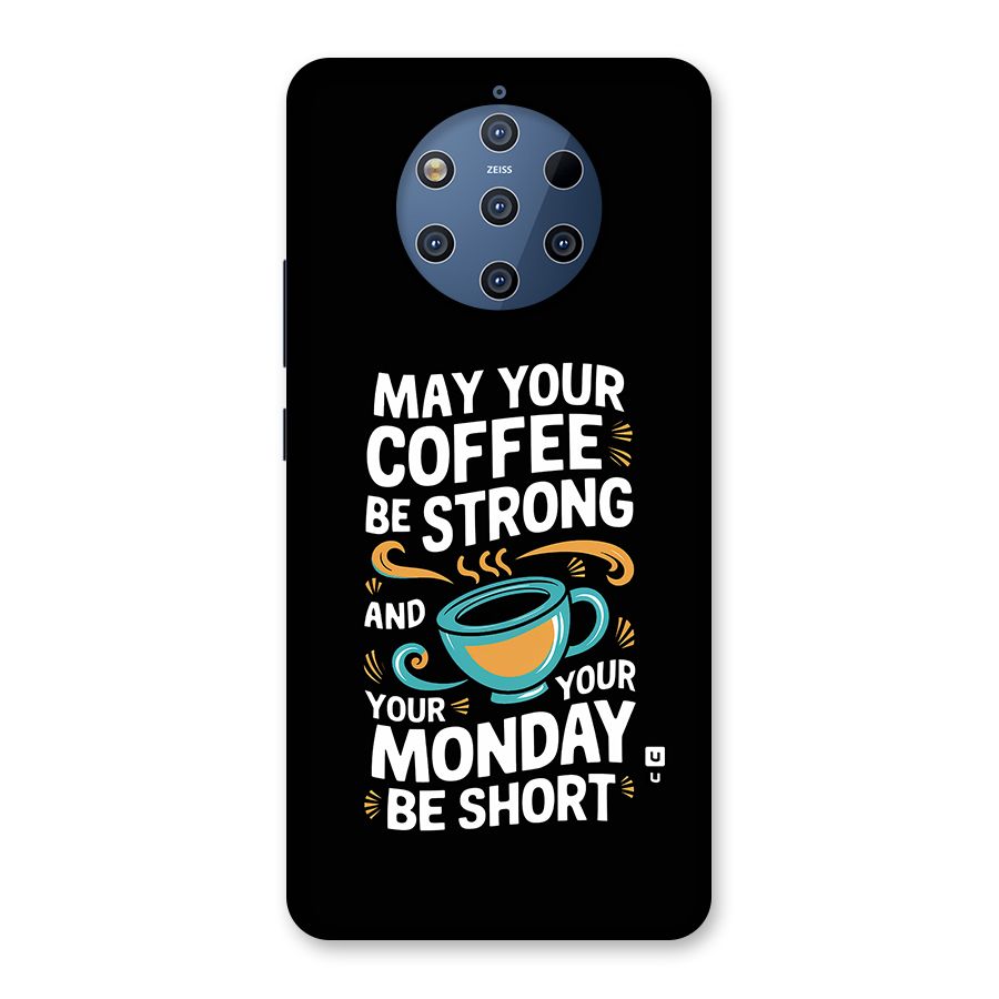 Strong Coffee Back Case for Nokia 9 PureView