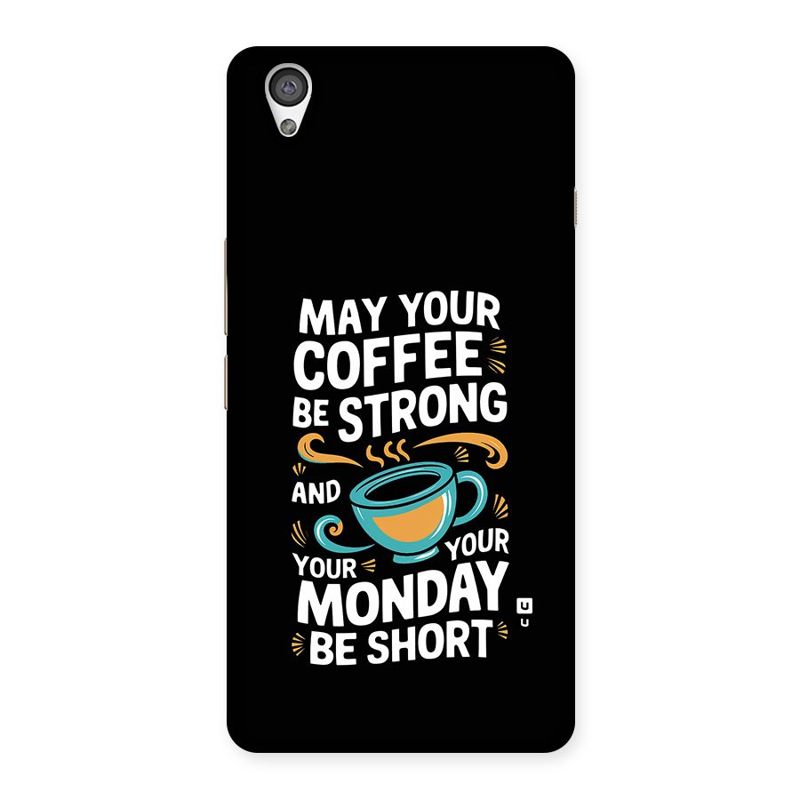 Strong Coffee Back Case for OnePlus X