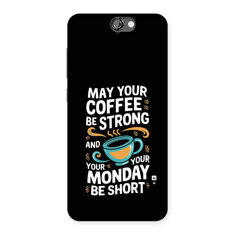 Strong Coffee Back Case for One A9