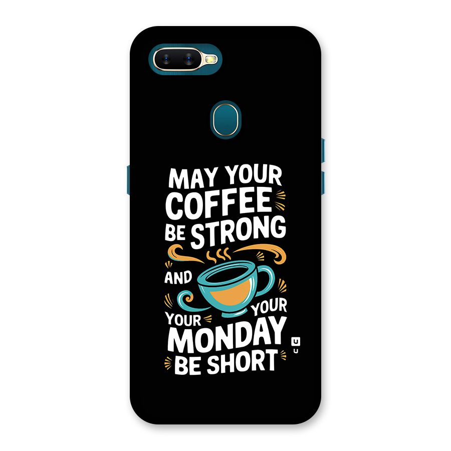 Strong Coffee Back Case for Oppo A12