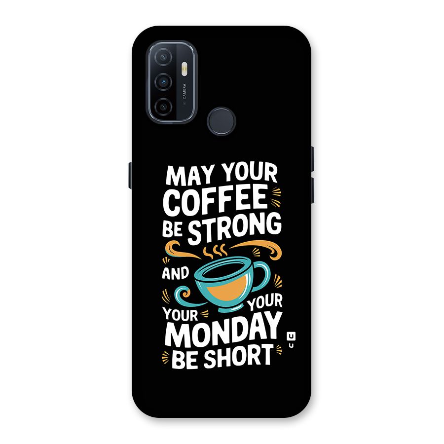 Strong Coffee Back Case for Oppo A33 (2020)