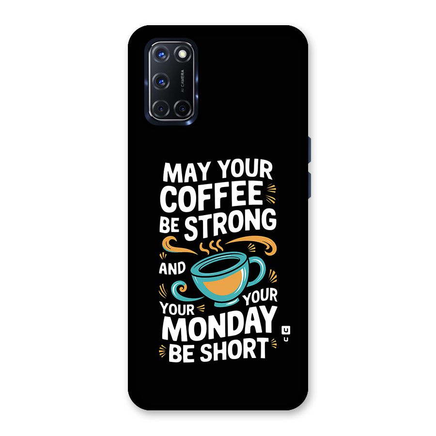 Strong Coffee Back Case for Oppo A52