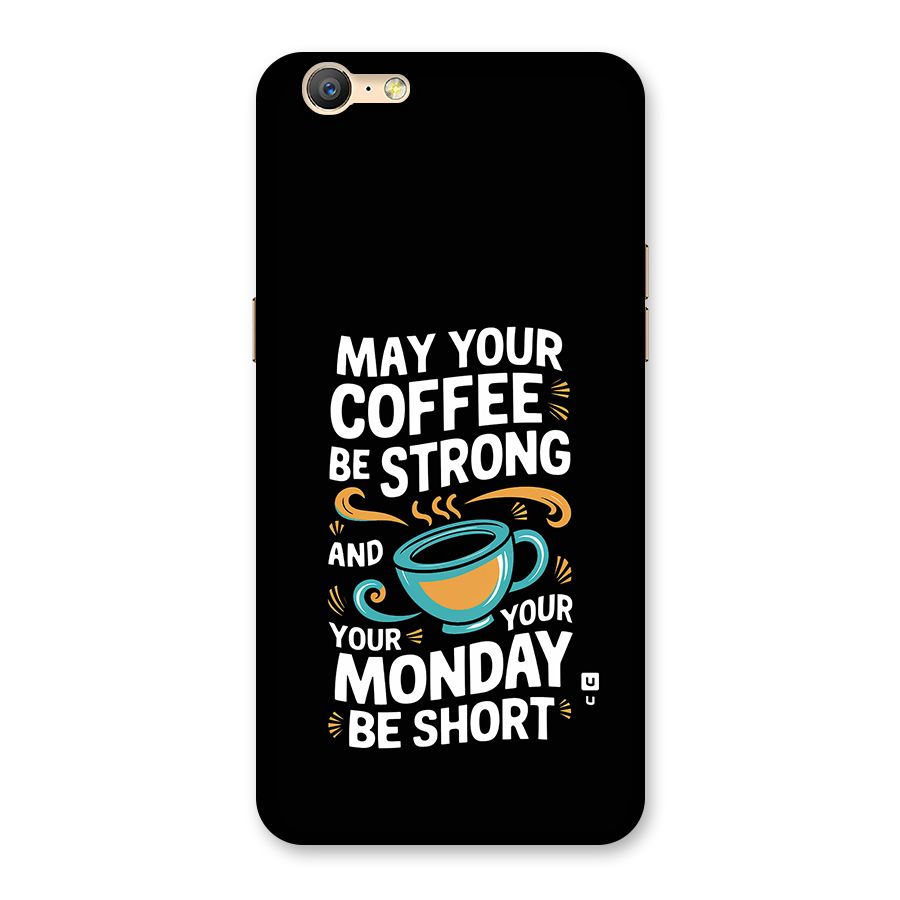 Strong Coffee Back Case for Oppo A57