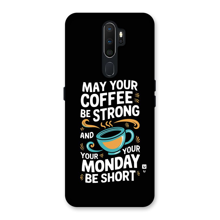 Strong Coffee Back Case for Oppo A5 (2020)