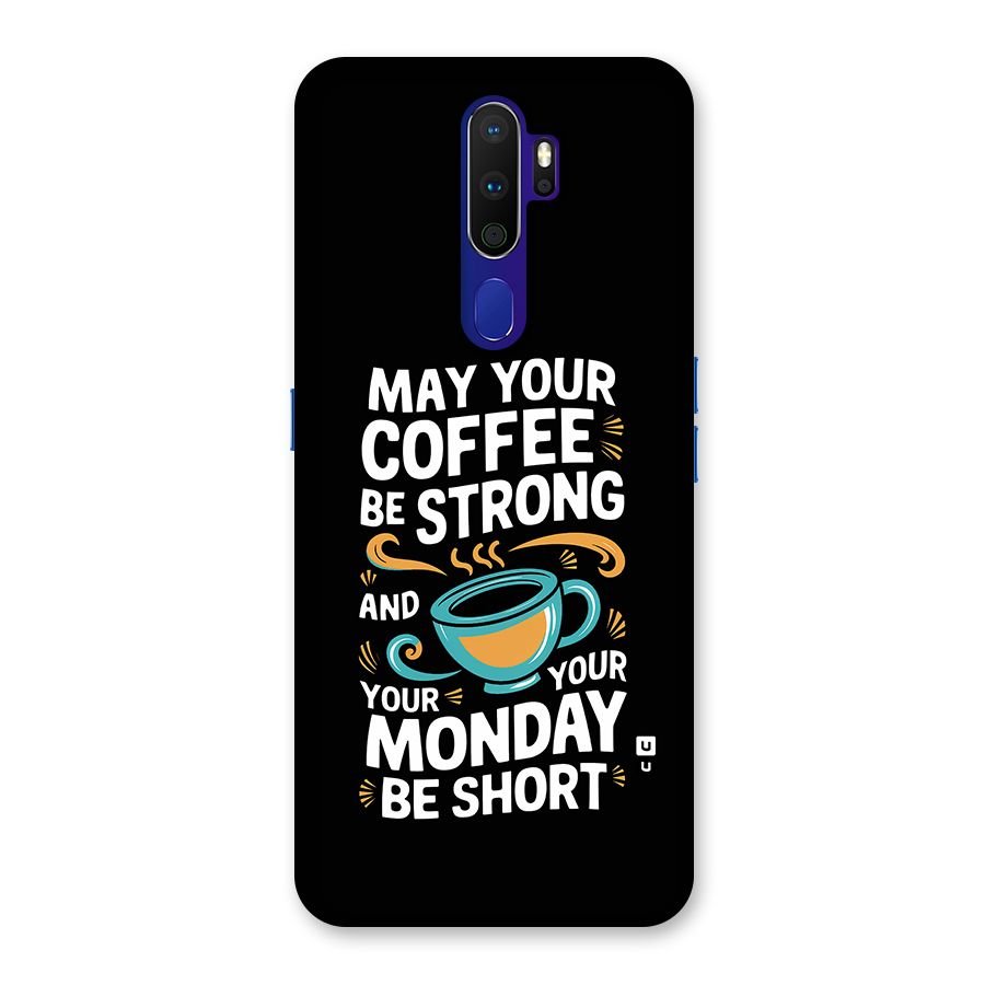 Strong Coffee Back Case for Oppo A9 (2020)