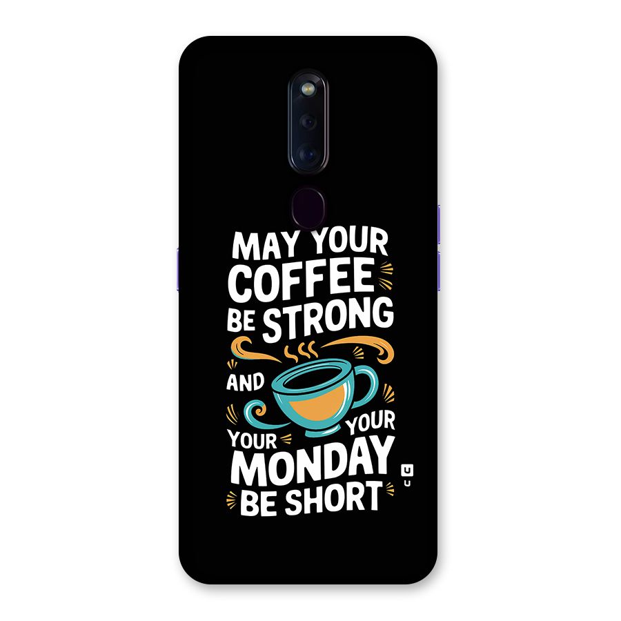 Strong Coffee Back Case for Oppo F11 Pro