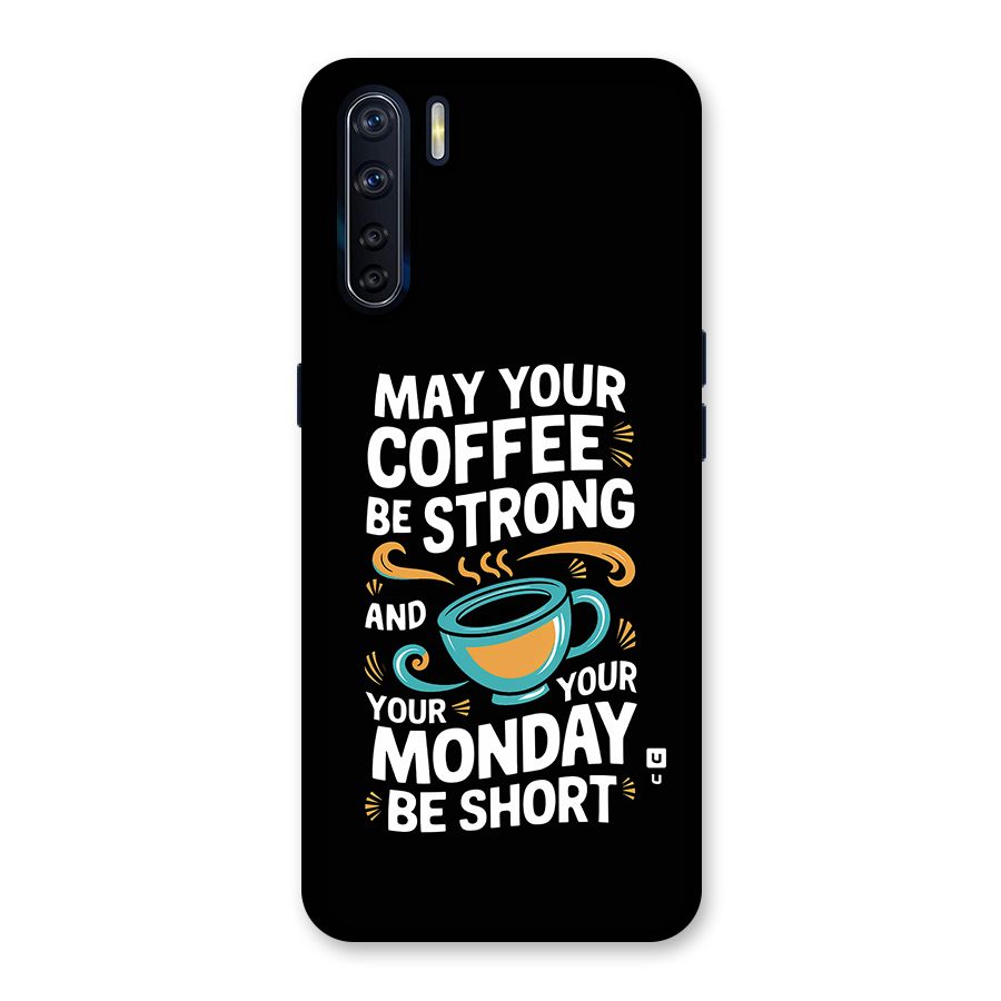 Strong Coffee Back Case for Oppo F15