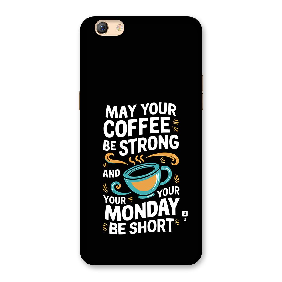 Strong Coffee Back Case for Oppo F3 Plus
