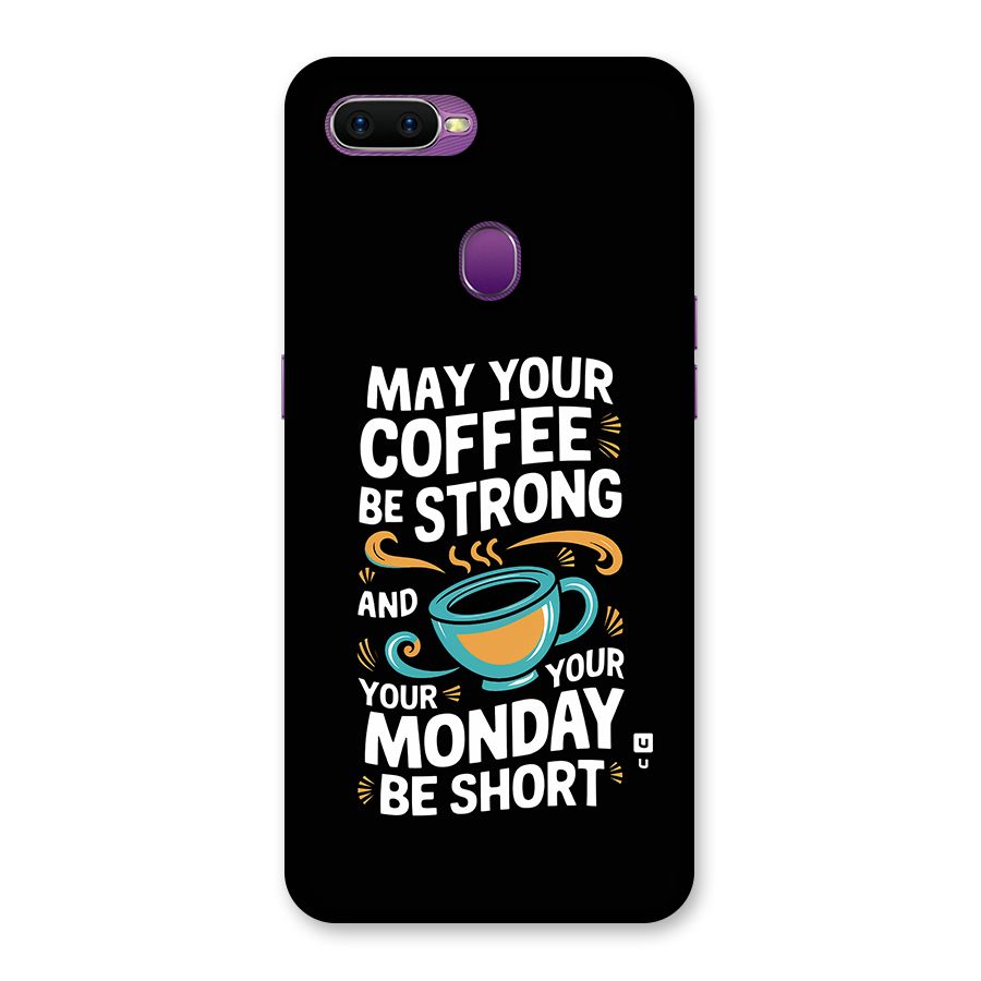 Strong Coffee Back Case for Oppo F9