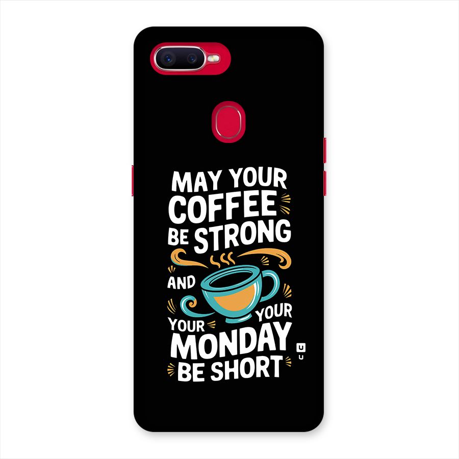 Strong Coffee Back Case for Oppo F9 Pro