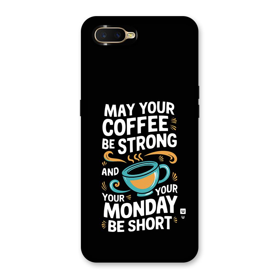 Strong Coffee Back Case for Oppo K1