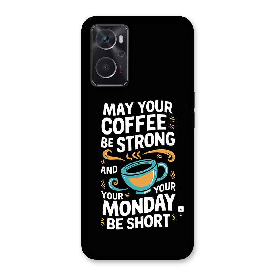 Strong Coffee Back Case for Oppo K10 4G