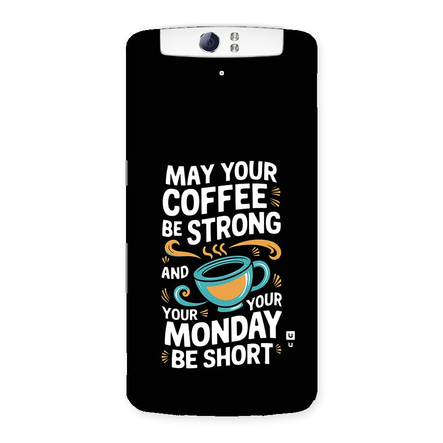 Strong Coffee Back Case for Oppo N1