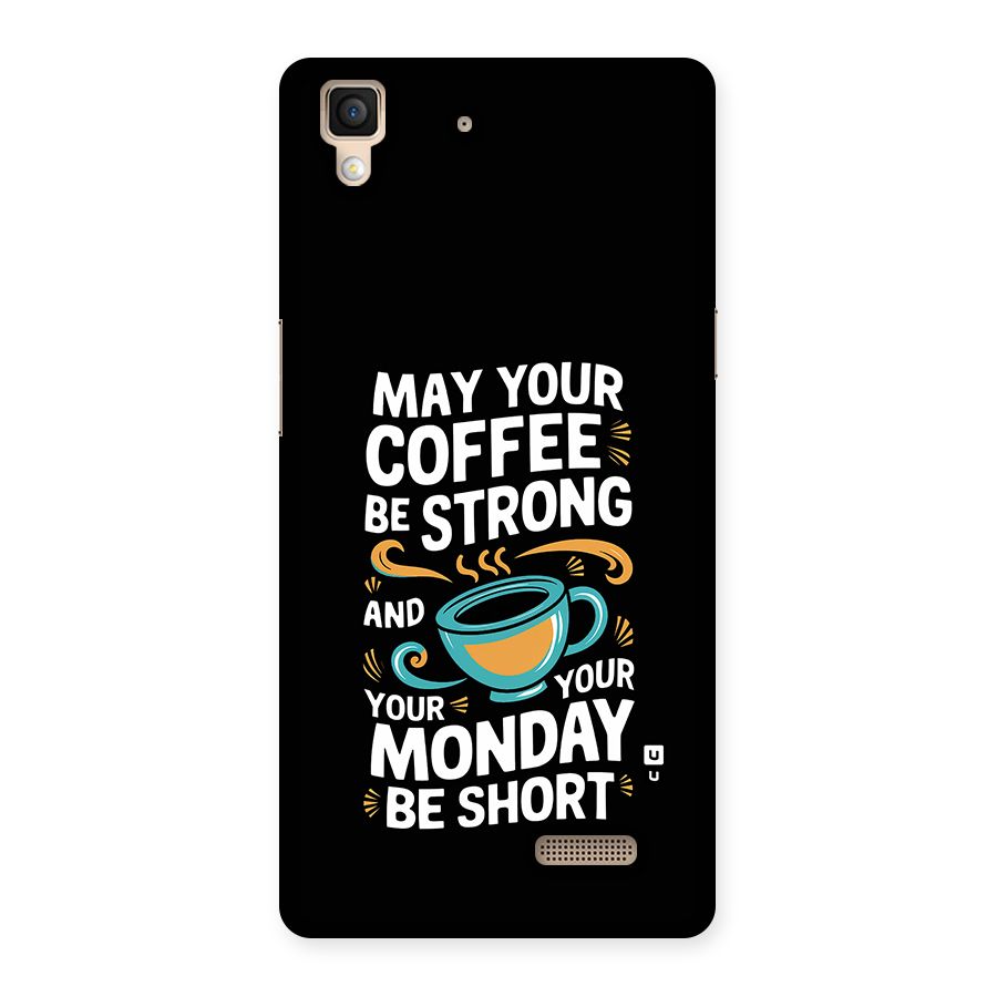 Strong Coffee Back Case for Oppo R7