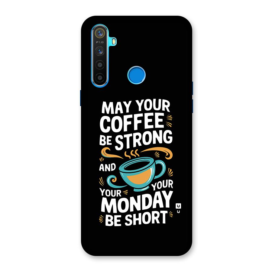Strong Coffee Back Case for Realme 5