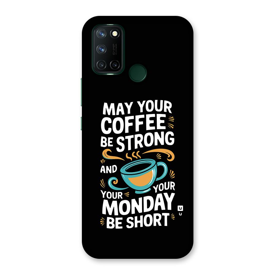 Strong Coffee Back Case for Realme 7i