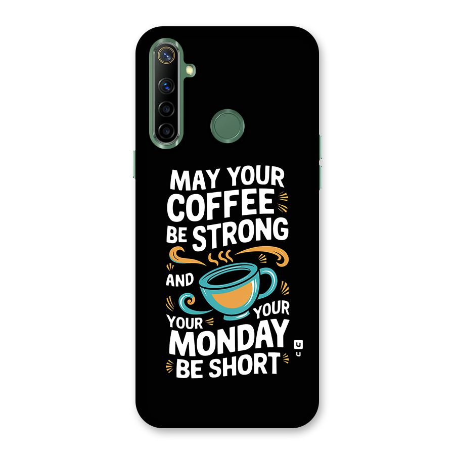 Strong Coffee Back Case for Realme Narzo 10