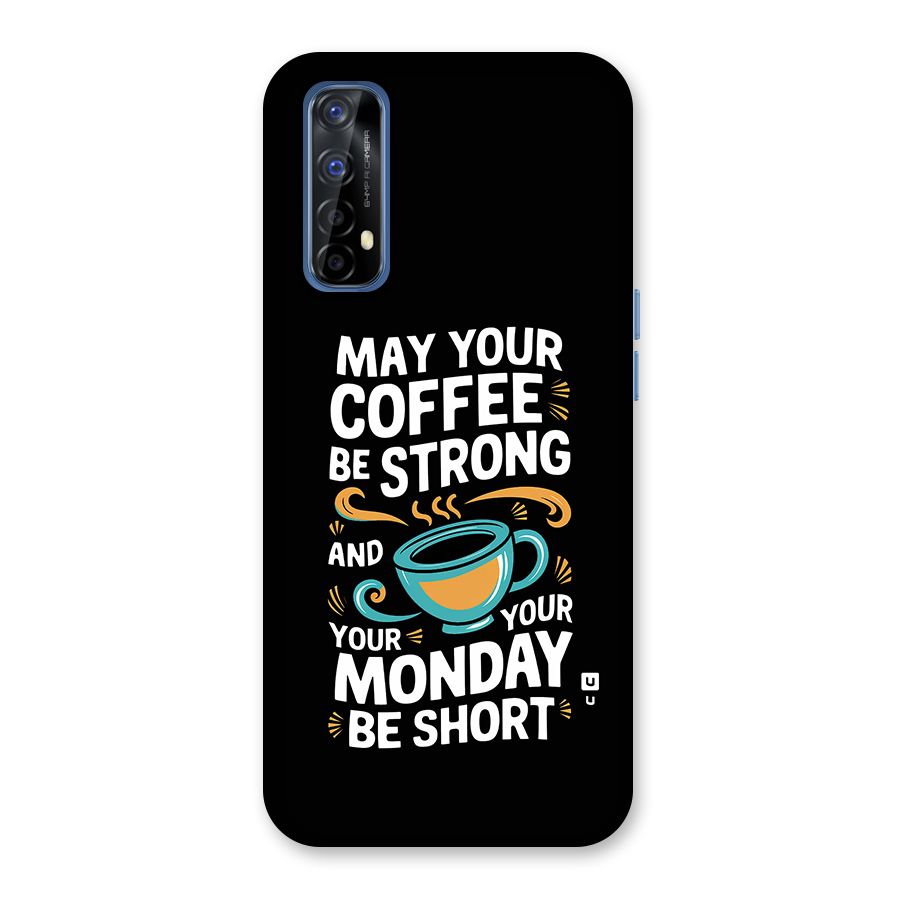 Strong Coffee Back Case for Realme Narzo 20 Pro