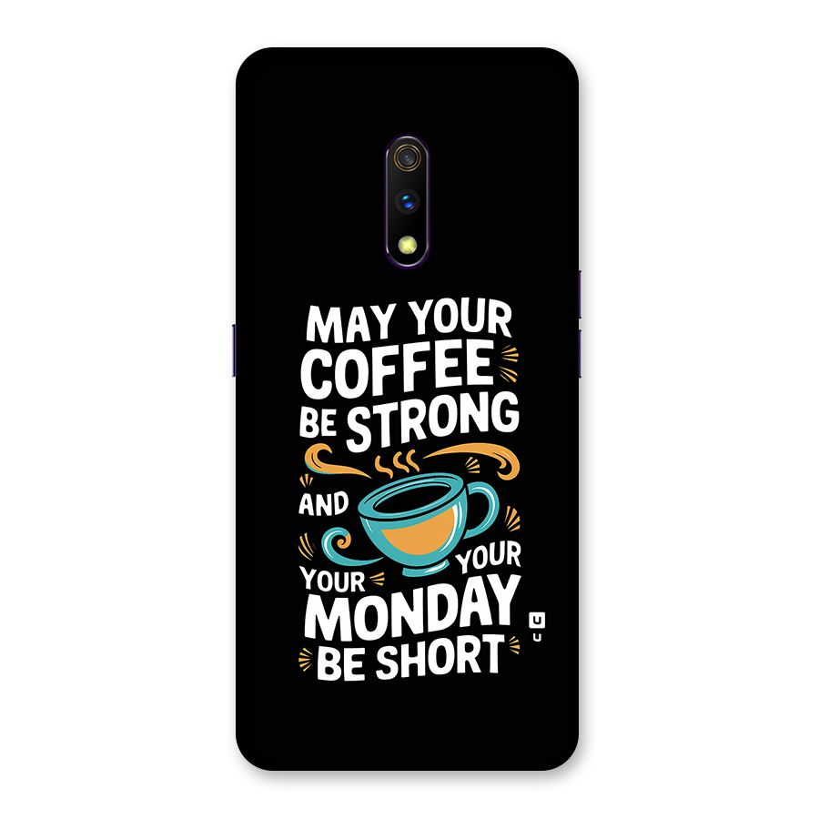 Strong Coffee Back Case for Realme X