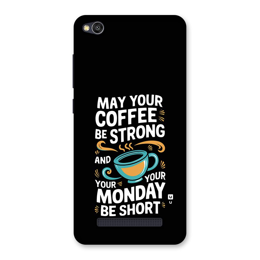 Strong Coffee Back Case for Redmi 4A
