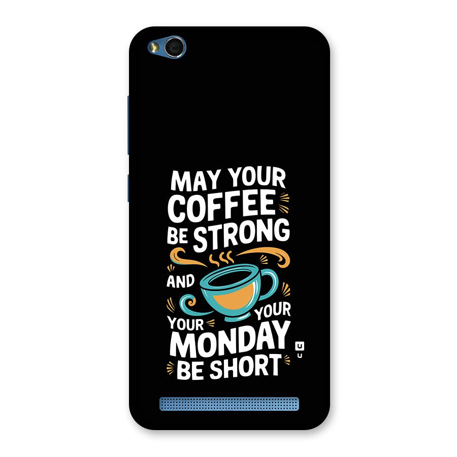 Strong Coffee Back Case for Redmi 5A