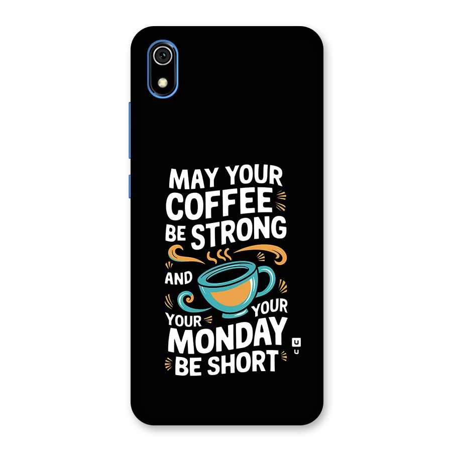 Strong Coffee Back Case for Redmi 7A