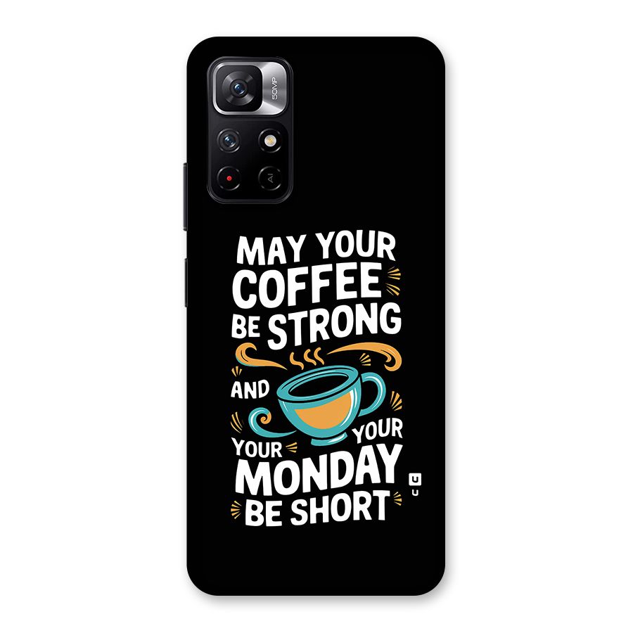Strong Coffee Back Case for Redmi Note 11T 5G