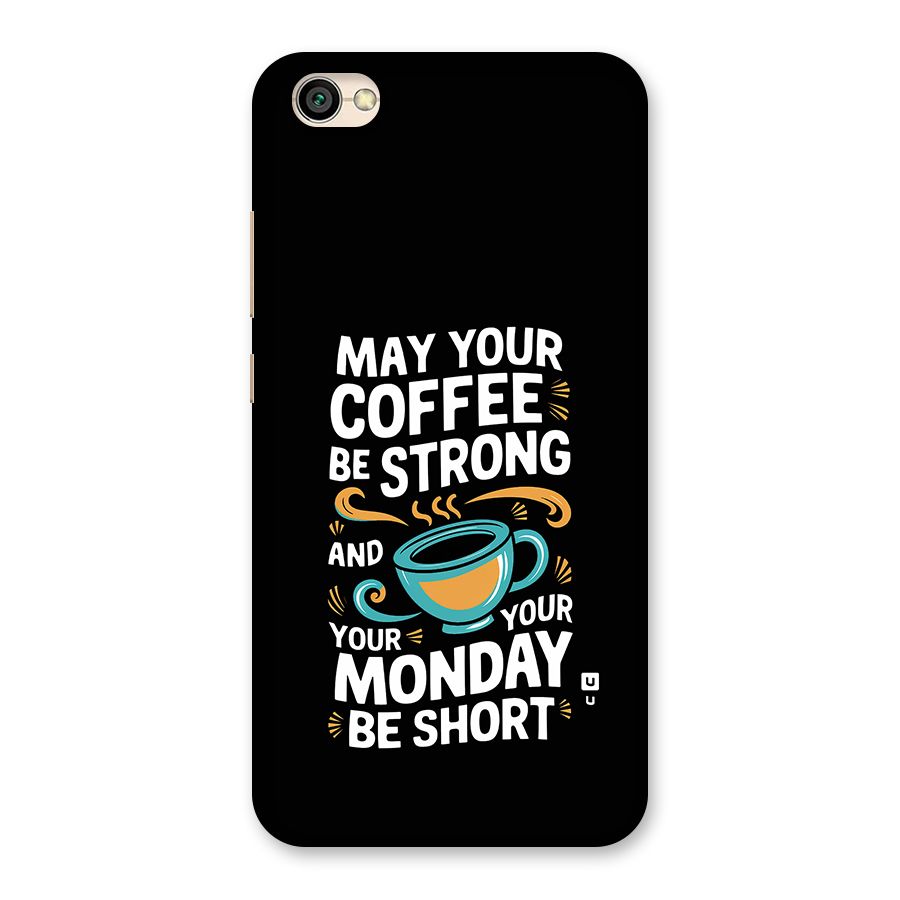Strong Coffee Back Case for Redmi Y1 Lite
