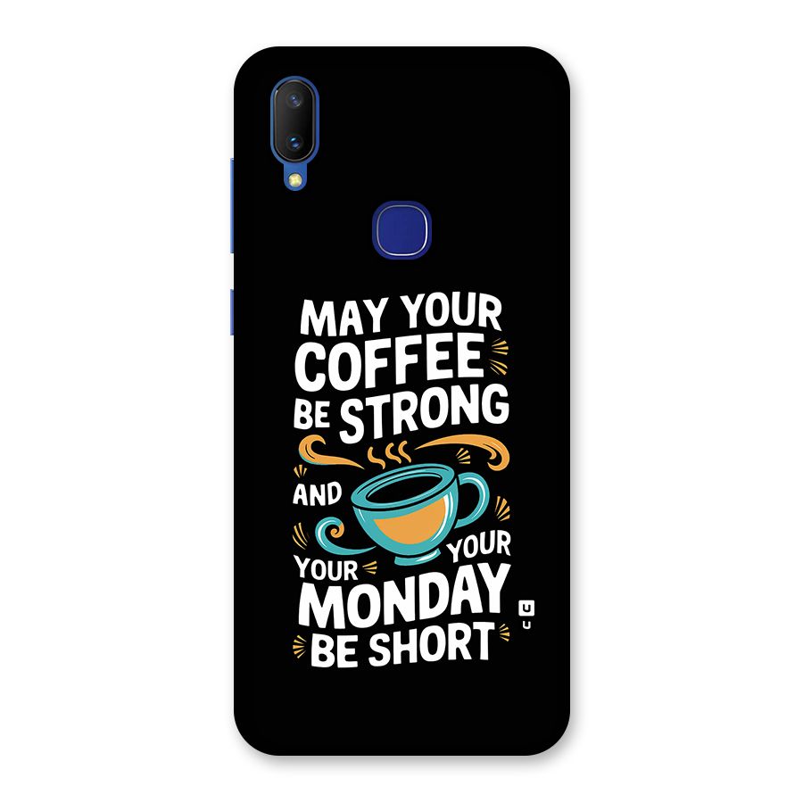 Strong Coffee Back Case for Vivo V11