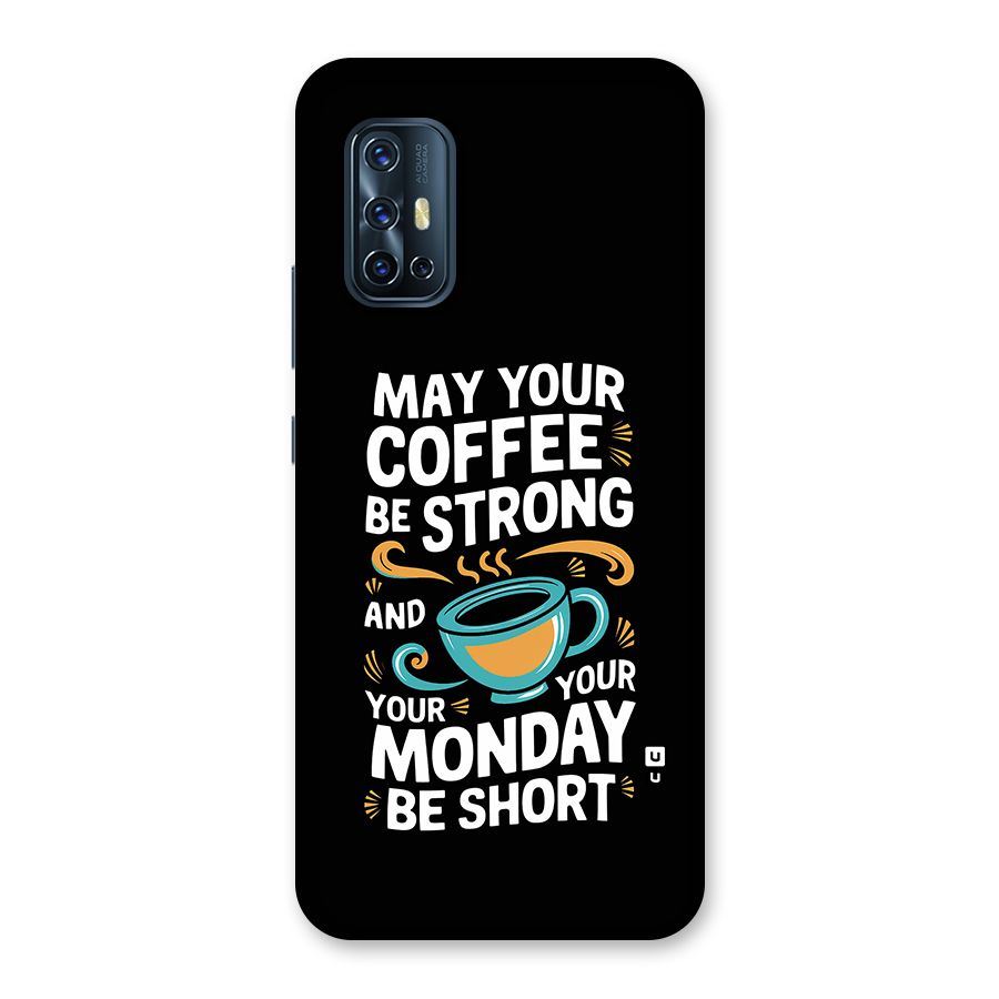 Strong Coffee Back Case for Vivo V17
