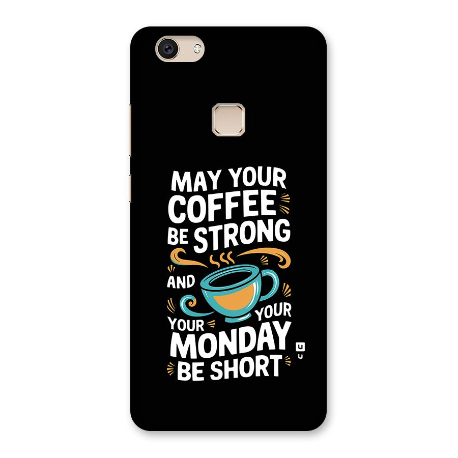 Strong Coffee Back Case for Vivo V7