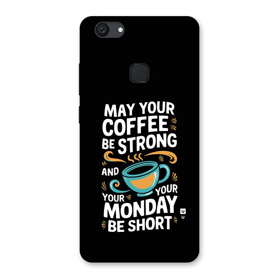 Strong Coffee Back Case for Vivo V7 Plus