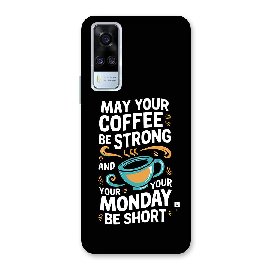 Strong Coffee Back Case for Vivo Y31