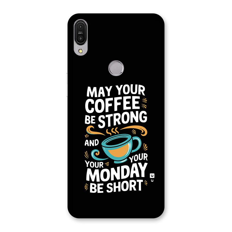 Strong Coffee Back Case for Zenfone Max Pro M1