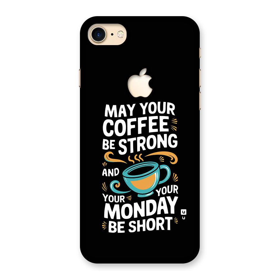 Strong Coffee Back Case for iPhone 7 Apple Cut