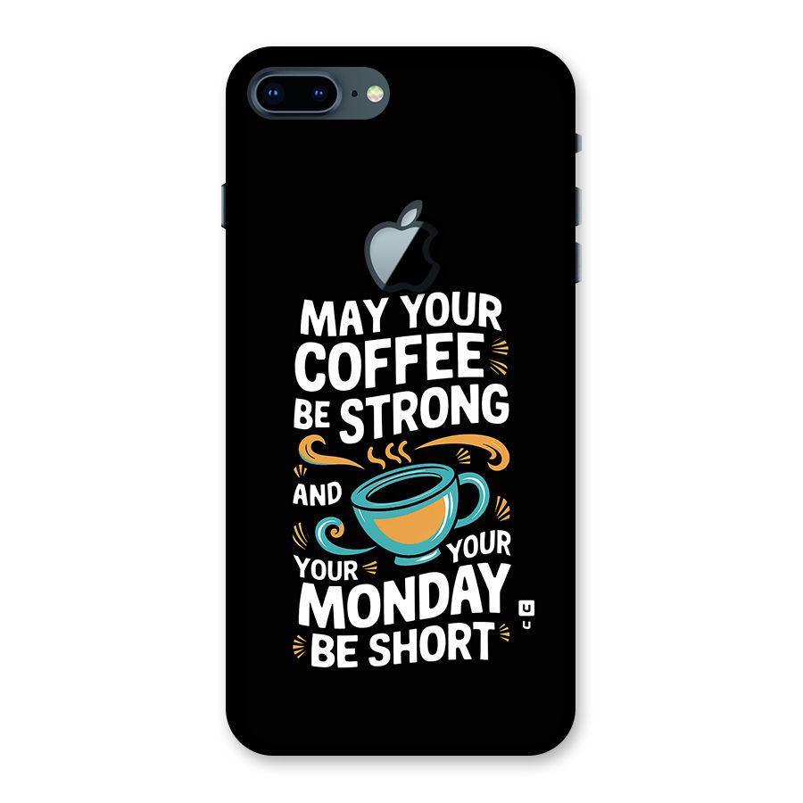 Strong Coffee Back Case for iPhone 7 Plus Apple Cut