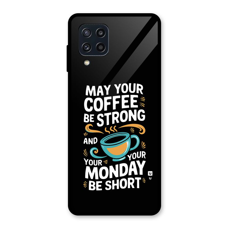 Strong Coffee Glass Back Case for Galaxy M32