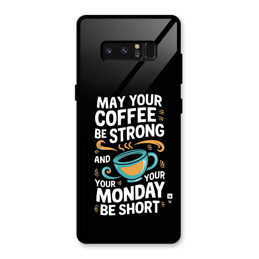 Strong Coffee Glass Back Case for Galaxy Note 8