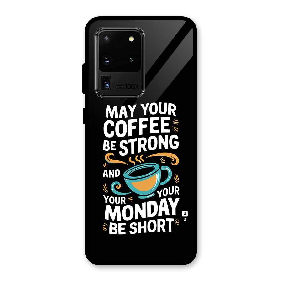 Strong Coffee Glass Back Case for Galaxy S20 Ultra