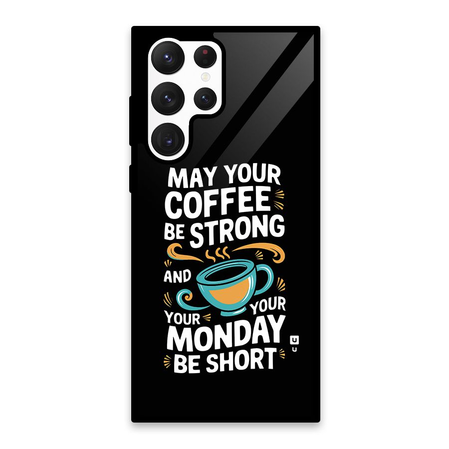 Strong Coffee Glass Back Case for Galaxy S22 Ultra 5G